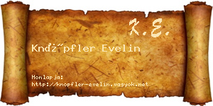 Knöpfler Evelin névjegykártya